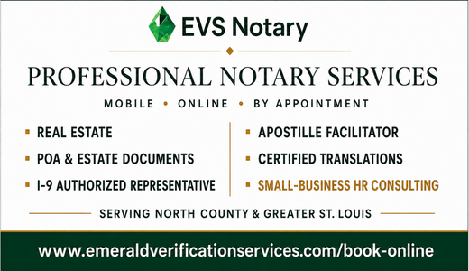 EVS Notary provides convenient mobile and online notarization for individuals, families, and businesses throughout North County and Greater St. Louis  